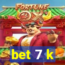 bet 7 k